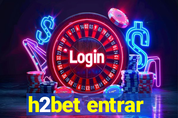 h2bet entrar